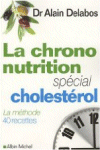 DELABOS : La chrono-nutrition : Sp&eacute;cial cholest&eacute;rol 